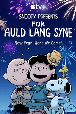ดูหนัง Snoopy Presents: For Auld Lang Syne (2021)