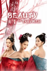ดูหนัง Beauty Of Tang Men (2021) เต็มเรื่อง ดูหนังฟรี2022