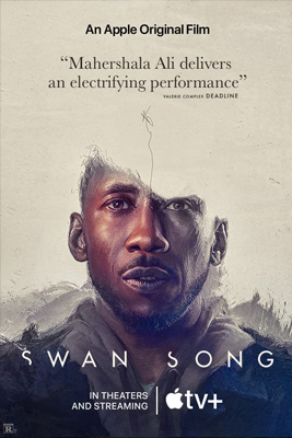 ดูหนัง SWAN SONG (2021) เต็มเรื่อง ซับไทย ดูหนังฟรี2022