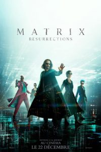 ดูหนัง The Matrix 4 Resurrections (2021) เดอะ เมทริกซ์ เรเซอเร็คชั่นส์ เต็มเรื่อง เสียงไทย ดูหนังฟรี 2022
