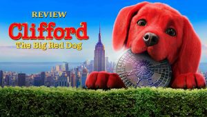 Clifford the Big Red Dog รีวิว