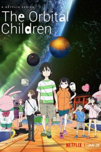 The Orbital Children (2022) เด็กอวกาศ