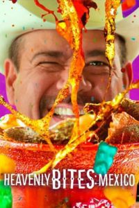 ดูซีรี่ส์ Heavenly Bites Mexico (2022) ซับไทย เต็มเรื่อง | ดูหนังฟรี2022