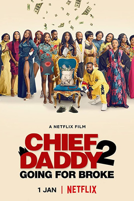 ดูหนัง Chief Daddy 2: Going For Broke คุณป๋าลาโลก ถังแตกถ้วนหน้า 2 เต็มเรื่อง ดูหนังใหม่2022