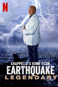 Chappelle’s Home Team Earthquake Legendary (2022) ทีมชาพเพลล์ เอิร์ธเควก เจ้าตำนาน