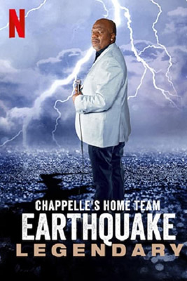 Chappelle’s Home Team Earthquake Legendary (2022) ทีมชาพเพลล์ เอิร์ธเควก เจ้าตำนาน