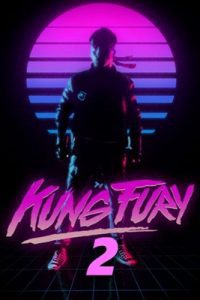 Kung Fury 2 (2022) กัง ฟูรี่