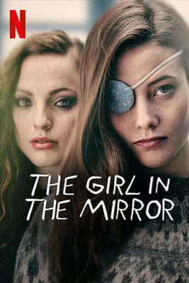 ดูหนัง The Girl in the Mirror (2022) เด็กสาวในกระจก เต็มเรื่อง | ดูหนังฟรี