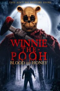 Winnie the Pooh: Blood and Honey