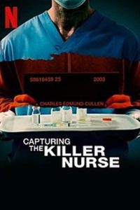 ดูหนัง Capturing the Killer Nurse (2022) ตามจับพยาบาลฆาตกร ซับไทย เต็มเรื่อง ดูหนังออนไลน์ฟรี