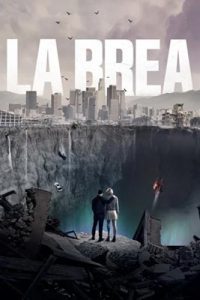 ดูซีรีย์ La Brea Season 1 (2021) ลาเบรีย ผจญภัยโลกดึกดำบรรพ์ ปี 1 EP.1-10 ดูหนังออนไลน์ฟรี