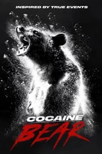 ดูหนัง Cocaine Bear (2023) ซับไทย พากย์ไทย เต็มเรื่อง ดูหนังออนไลน์ฟรี