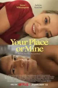 Your Place or Mine (2023)