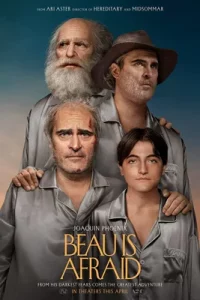 ดูหนัง Beau Is Afraid (2023) ซับไทย พากย์ไทย ดูหนังใหม่