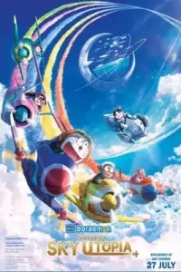 ดูการ์ตูนออนไลน์ Doraemon The Movie Nobita Sky Utopia (2023) โดราเอมอน ตอน ฟากฟ้าแห่งยูโทเปียของโนบิ พากย์ไทย เต็มเรื่อง