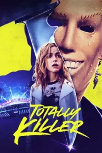 ดูหนังออนไลน์ Totally Killer (2023) ย้อนเวลาหาฆาตกร ซับไทย เต็มเรื่อง