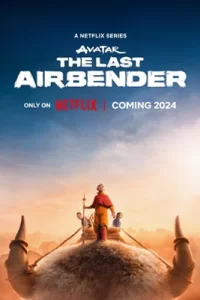 Avatar: The Last Airbender (2024) เณรน้อย เจ้าอภินิหาร