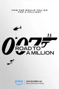 007 Road to a Million (2023) 007 เส้นทางสู่เงินล้าน