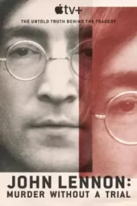 John Lennon Murder Without a Trial (2023)