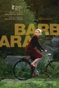 Barbara (2012) แพทย์หญิงบาร์บาร่า