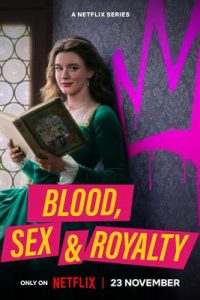 Blood, Sex & Royalty (2022) เลือด เซ็กซ์ และความภักดี