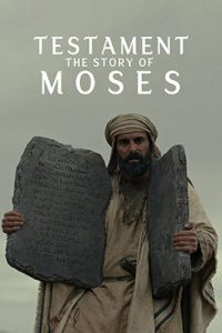 Testament: The Story of Moses (2024) เรื่องราวของโมเสส