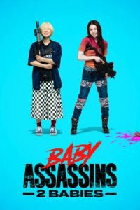 Baby Assassins 2 Babies (2023)