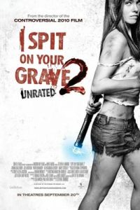 I Spit on Your Grave 2 (2013) เดนนรก...ต้องตาย 2