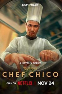 Replacing Chef Chico (2023) ใครจะแทนที่เชฟ