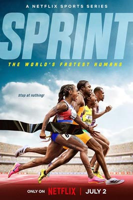 Sprint: The World's Fastest Humans (2024) สุดยอดมนุษย์ลมกรด